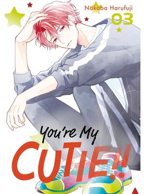 cover image of You're My Cutie, Volume 3